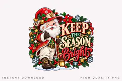 Keep the Season Bright Santa Christmas Holiday Illustration Product Image 1