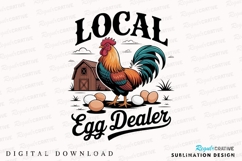 Local Egg Dealer Rooster Farmhouse Sublimation PNG Product Image 1