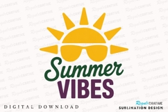 Summer Vibes Graphic with Sunglasses Sun Sublimation PNG Product Image 1