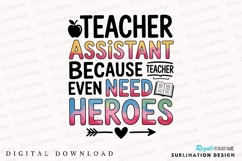 Teacher Assistant Appreciation Sublimation PNG Product Image 1