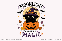 Moonlight Makes Magic PNG Sublimation Design, Black Cat Product Image 2