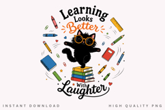 Learning Looks Better With Laughter PNG Sublimation Design Product Image 2