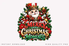 Merry Little Christmas Moments Cute Santa Holiday PNG Product Image 1