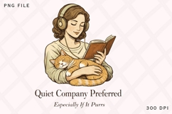 Quiet Company Preferred Especially If It Purrs PNG Product Image 1