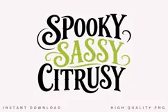 Spooky Sassy Citrusy PNG Sublimation Design, Sassy Halloween Product Image 1