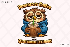 Powered by Coffee and Questionable Decisions Owl PNG Product Image 1
