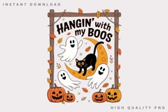 Hangin' With My Boos PNG, Cute Ghost Halloween Sublimation Product Image 2