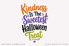 Kindness Is The Sweetest Halloween Treat PNG, Cute Ghost Product Image 1