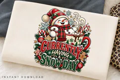 Cute Snowman Currently Having a Snow Day Christmas Winter Product Image 2
