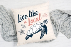 Live Like a Local Design with Sea Turtle Sublimation PNG Product Image 4