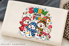 Snow Much Fun Cute Snowman Winter Christmas Holiday PNG Product Image 2