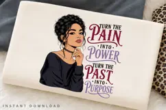 Turn Pain Into Power PNG Sublimation Design, Braided Crown Product Image 2
