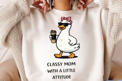 Classy Mom With A Little Attitude PNG, Cool Mama Goose Product Image 2