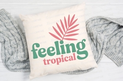 Feeling Tropical Text Design with Palm Leaf Sublimation PNG Product Image 2