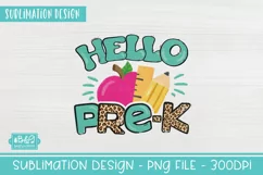 Hello Pre-K Sublimation PNG - PreK 1st Day of School PNG Product Image 5