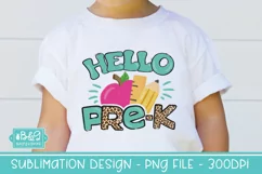 Hello Pre-K Sublimation PNG - PreK 1st Day of School PNG Product Image 3