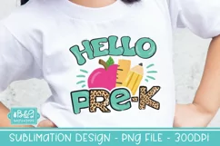 Hello Pre-K Sublimation PNG - PreK 1st Day of School PNG Product Image 4