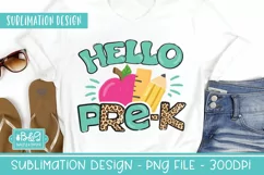 Hello Pre-K Sublimation PNG - PreK 1st Day of School PNG Product Image 2