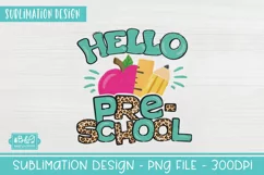 Hello Preschool Sublimation PNG - 1st Day of School PNG Product Image 5