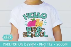 Hello Preschool Sublimation PNG - 1st Day of School PNG Product Image 3