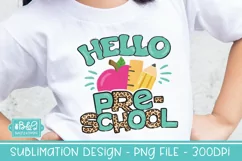 Hello Preschool Sublimation PNG - 1st Day of School PNG Product Image 1
