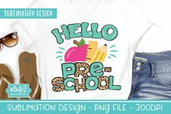 Hello Preschool Sublimation PNG - 1st Day of School PNG Product Image 2