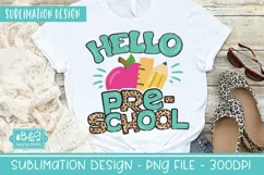 Hello Preschool Sublimation PNG - 1st Day of School PNG Product Image 4