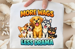 More Wags Less Drama PNG, Funny Dog Lover Quote PNG Product Image 5