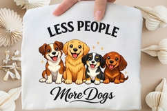 Less People More Dogs PNG, Funny Dog Lover PNG, Cute Multi Product Image 3