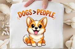 Dogs Greater Than People PNG, Funny Dog Lover PNG, Cute Product Image 3