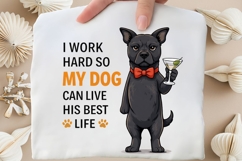 I Work Hard So My Dog Can Live His Best Life PNG, Funny Dog Product Image 3