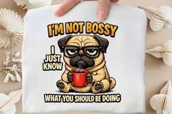 I'm Not Bossy I Just Know What You Should Be Doing PNG Product Image 3