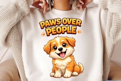 Paws Over People PNG, Cute Puppy Dog Lover PNG, Funny Pet Product Image 4