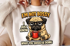 I'm Not Bossy I Just Know What You Should Be Doing PNG Product Image 4