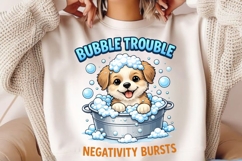 Bubble Trouble Negativity Bursts PNG, Cute Bath Puppy PNG Product Image 4