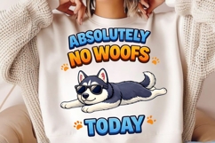 Absolutely No Woofs Today PNG, Funny Husky Dog PNG Product Image 5