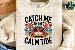 Catch Me by the Calm Tide Cool Crab Summer Beach PNG Design Product Image 1