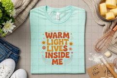 Warm Light Lives Inside Me Retro Positive Typography PNG Product Image 2