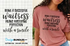 Successful Waitress Perfection Smile | Funny Waitress SVG Product Image 1