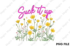 Suck It Up Buttercup PNG Product Image 1