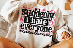 Suddenly I Have Everyone PNG, Funny Sarcastic Quote PNG Product Image 3