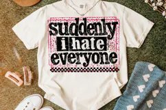 Suddenly I Have Everyone PNG, Funny Sarcastic Quote PNG Product Image 4