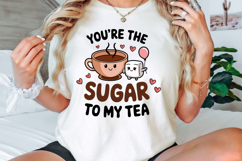 Sugar To My Tea PNG, Funny Valentine PNG, Valentines Day PNG Product Image 2
