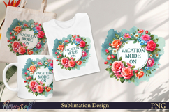 Funny Quote Sublimation | Summer | vacation mode on Product Image 1