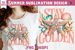 Summer sea Sublimation | Stay golden, beach quote Product Image 1