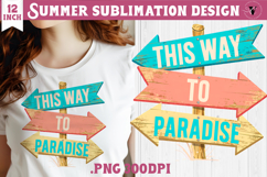 Summer sea Sublimation | This way to paradise, beach quote Product Image 1