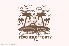 Summer Break Social Club SVG, Teacher T-shirt Design Product Image 1