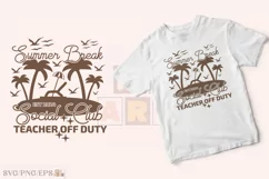 Summer Break Social Club SVG, Teacher T-shirt Design Product Image 2