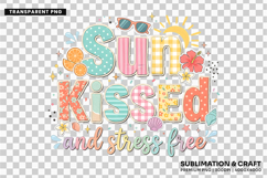 sun kissed png, stress free design, summer coastal png, beach sublimation, summer shirt design, coastal t shirt png, beach lover gift, vacation shirt png, sunny summer png, coastal vibes design