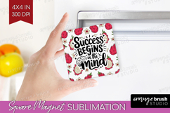 Inspirational Quote Magnet Sublimation - Summer Fruit Square Product Image 1